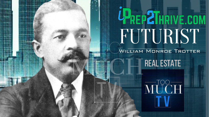 Futurist William Monroe Trotter